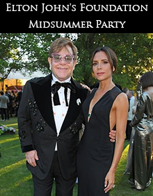 Elton John's Foundation for AIDS Midsummer Party